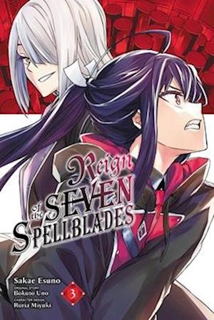 Reign of the Seven Spellblades, Vol. 3 (manga)