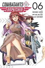 Combatants Will Be Dispatched!, Vol. 6 (manga)