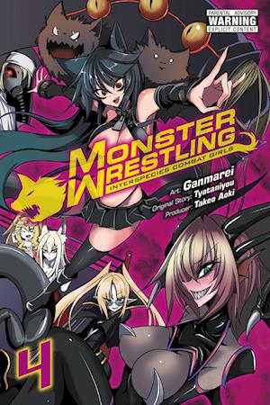 Monster Wrestling: Interspecies Combat Girls, Vol. 4