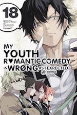 My Youth Romantic Comedy Is Wrong, As I Expected @ comic, Vol. 18 (manga)