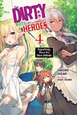The Dirty Way to Destroy the Goddess's Heroes, Vol. 4 (light novel)