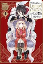 The Second-Chance Noble Daughter Sets Out to Conquer the Dragon Emperor, Vol. 1