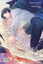 You Can Have My Back, Vol. 2 (light novel)