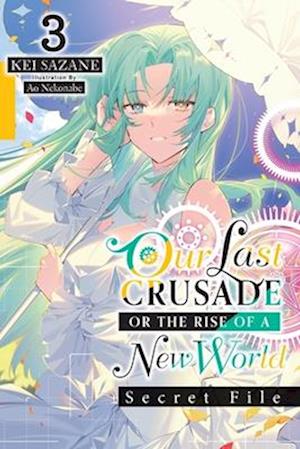 Our Last Crusade or the Rise of a New World