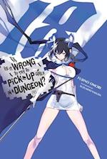Is It Wrong to Try to Pick Up Girls in a Dungeon?, Vol. 18 (light novel)