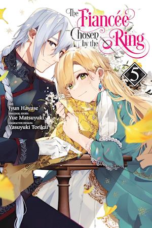 The Fiancee Chosen by the Ring, Vol. 5