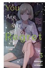 You Are My Regret, Vol. 3