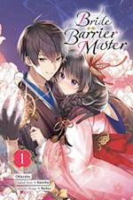 Bride of the Barrier Master, Vol. 1 (manga)