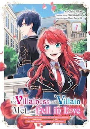 If the Villainess and Villain Met and Fell in Love, Vol. 1 (manga)