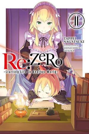 re:Zero Starting Life in Another World, Vol. 11 (light novel)