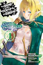 Is It Wrong to Try to Pick Up Girls in a Dungeon? Familia Chronicle Episode Lyu, Vol. 4 (manga)