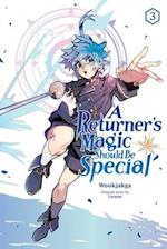 A Returner's Magic Should be Special, Vol. 3