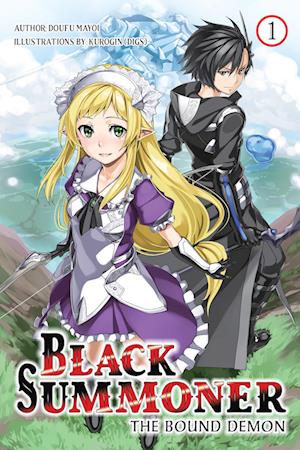 Black Summoner, Vol. 1 (light novel)