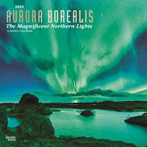 Aurora Borealis: The Magnificent Northern Lights - Nordlicht 2023 - 16-Monatskalender