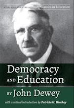 Hinchey, P:  Democracy and Education by John Dewey