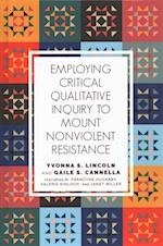 Employing Critical Qualitative Inquiry to Mount Nonviolent Resistance