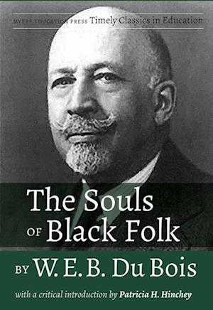 Souls of Black Folk by W.E.B. Du Bois