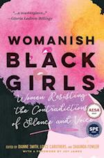 Womanish Black Girls