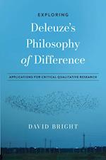 Exploring Deleuze's Philosophy of Difference