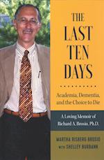 The Last Ten Days - Academia, Dementia, and the Choice to Die