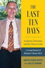 Last Ten Days - Academia, Dementia, and the Choice to Die