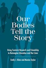 Our Bodies Tell the Story