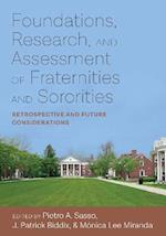 Foundations, Research, and Assessment of Fraternities and Sororities