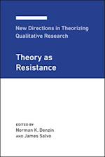 New Directions in Theorizing Qualitative Research