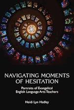 Navigating Moments of Hesitation