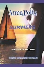 AnnaPolis Summers: I Survived Bullying! 