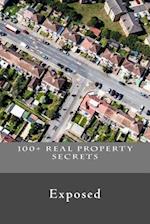 100+ Real Property Secrets