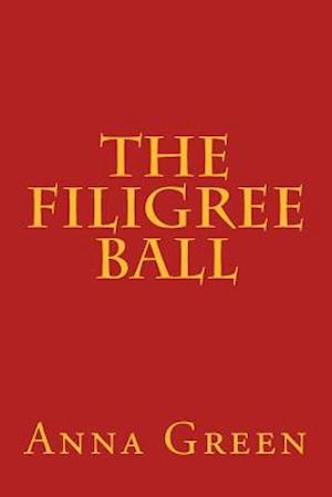 The Filigree Ball