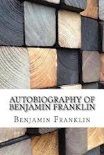 Autobiography of Benjamin Franklin