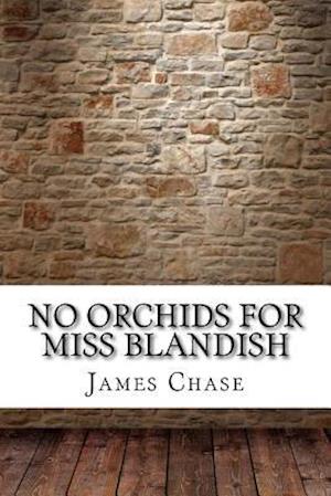 No Orchids for Miss Blandish