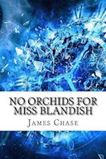 No Orchids for Miss Blandish