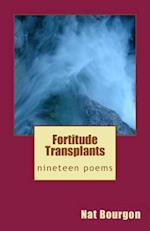 Fortitude Transplants