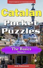 Catalan Pocket Puzzles - The Basics - Volume 5