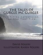 The Tales of Gurgle MC Gurgle.