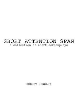 Short Attention Span