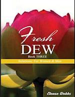 Fresh Dew - Book Three