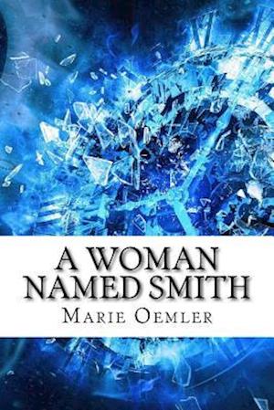 A Woman Named Smith