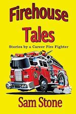 Firehouse Tales