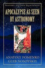 Apocalypse as Seen by Astronomy