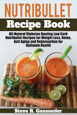 Nutribullet Recipe Book