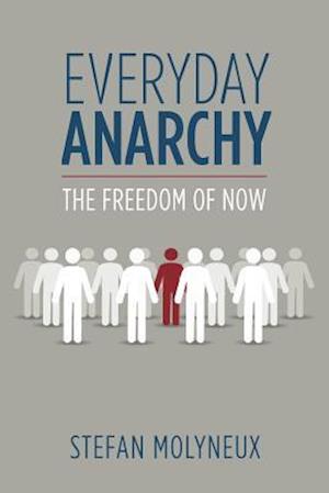 Everyday Anarchy