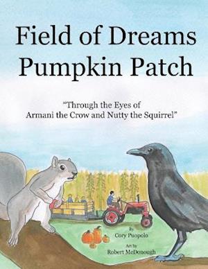 Field of Dreams Pumpkin Patch