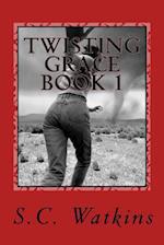 Twisting Grace Book 1