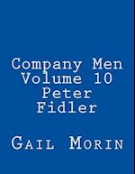 Company Men - Volume 10 - Peter Fidler