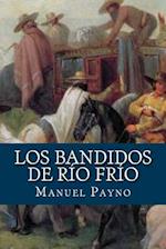 Los Bandidos de Rio Frio