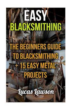 Easy Blacksmithing